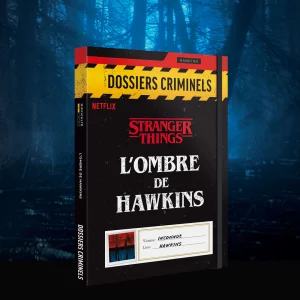 Dossiers criminels - L'Ombre de Hawkins - Stranger Things